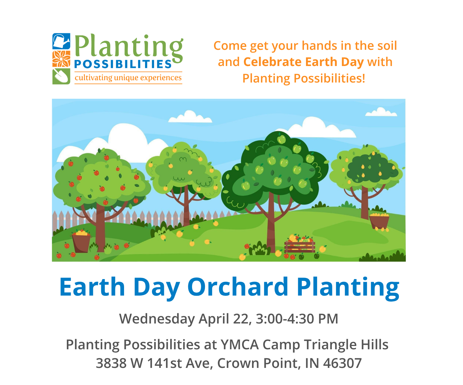 Earth Day Orchard Planting - April 22 at Seeding Success Farm at Camp Triangle Hills in Crown Point